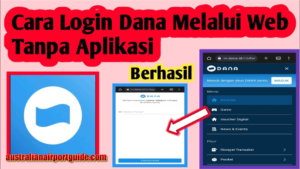 Cara Login DANA Tanpa Menggunakan Aplikasi dan Langkah-Langkahnya