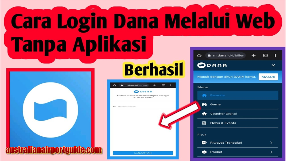 Cara Login DANA Tanpa Menggunakan Aplikasi dan Langkah-Langkahnya